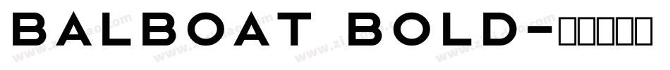 Balboat Bold字体转换